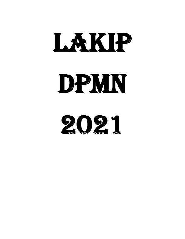 LAKIP DPMN 2021